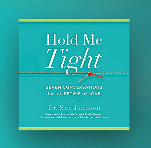 https://couplestherapynj.com/wp-content/uploads/Hold-Me-Tight-Workshop-Book-By-Dr-Sue-Johnson-EFT.png