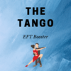 EFT Booster Course #6 The TANGO