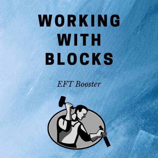 EFT Booster Course #2 Working With Blocks